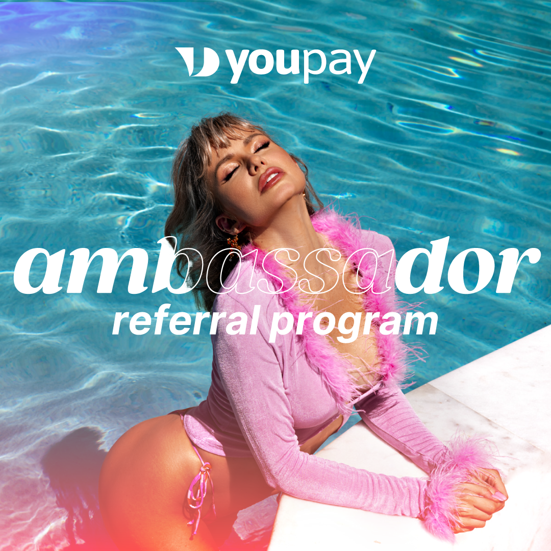 YouPay Ambassador Referral Program